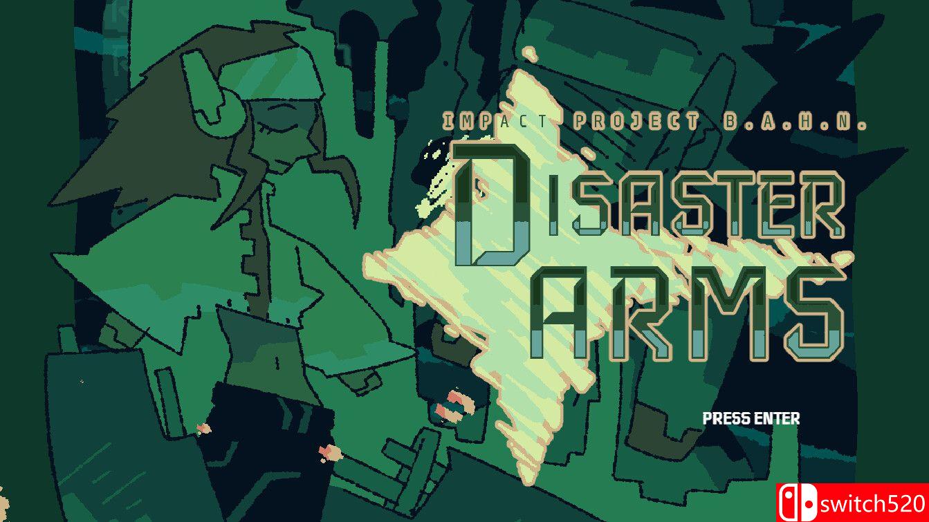 《灾难武装：冲击计划 B.A.H.N.（Disaster Arms Project B.A.H.N.）》[英文]