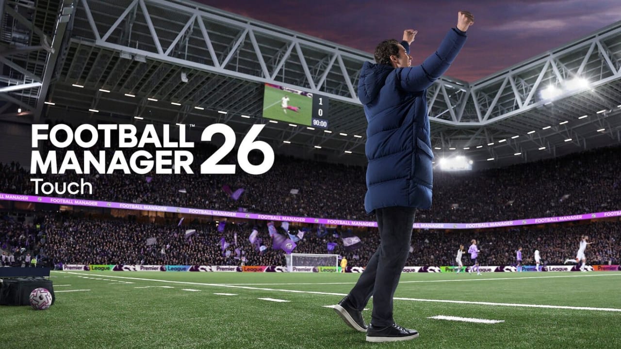 足球经理26 触摸版丨Football Manager 26 Touch