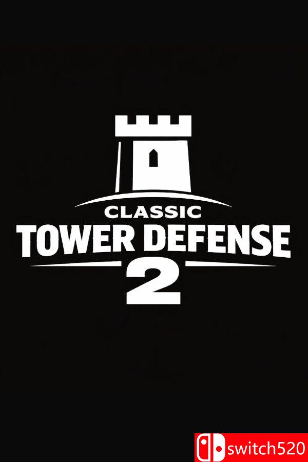 《经典塔防2（Classic Tower Defense 2）》官方中文 v1.0.3 [中文/英文]