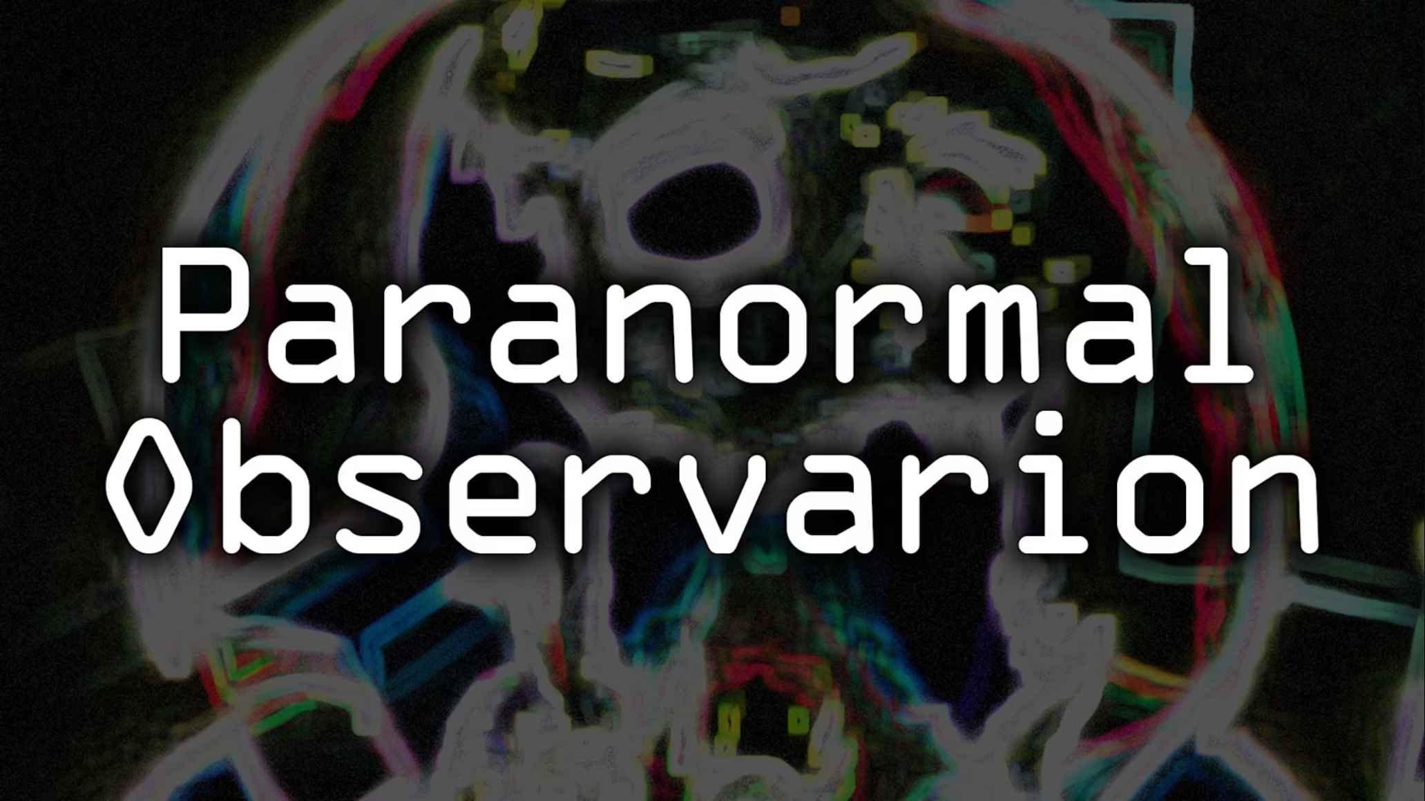 超自然观察 .Paranormal Observation 英语