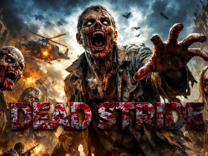 死亡步伐丨Dead Stride