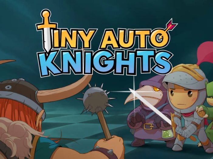 自走骑士团丨Tiny Auto Knights